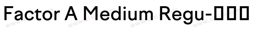 Factor A Medium Regu字体转换